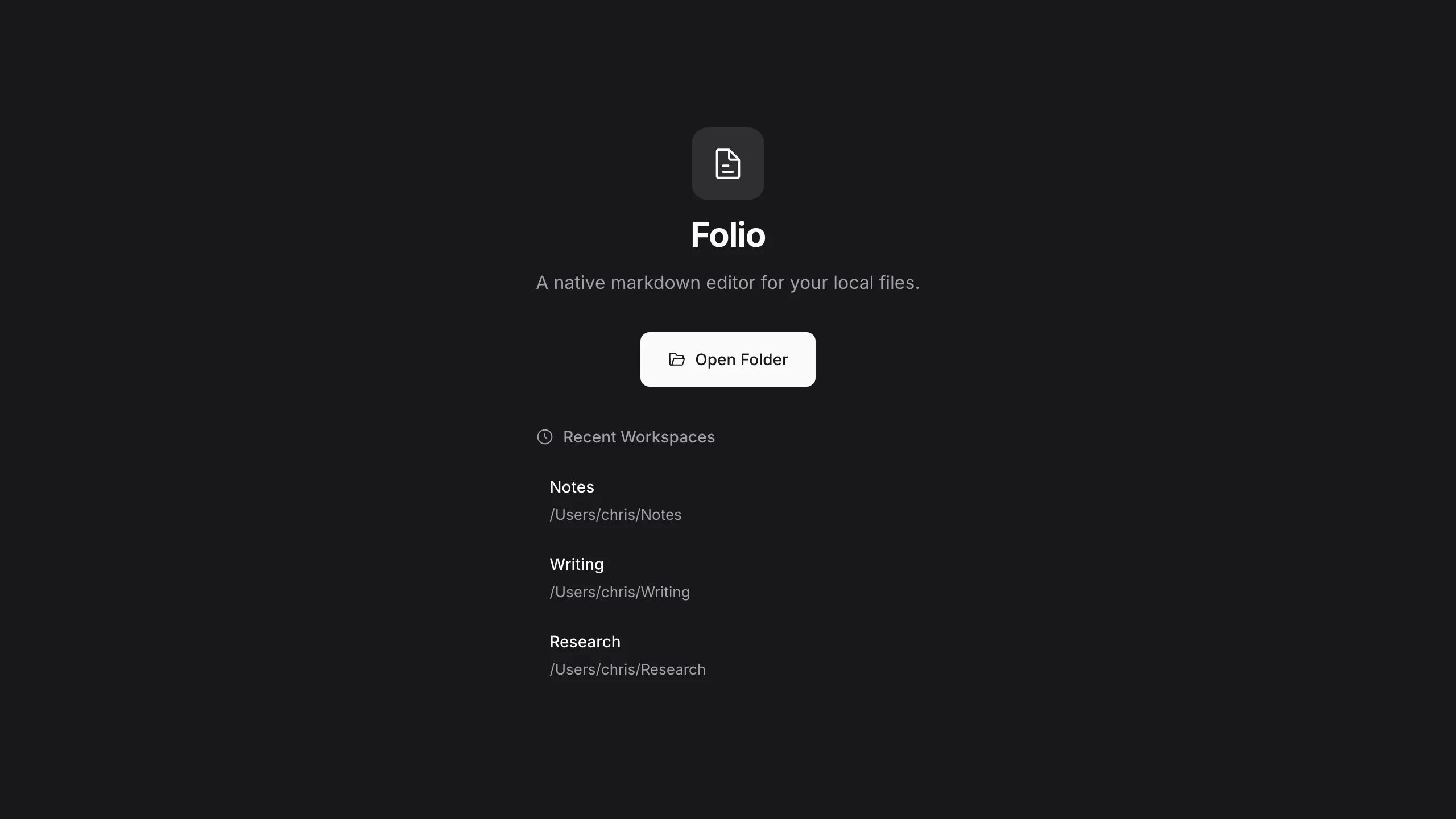 The Folio landing screen with Open Folder and a list of recent workspaces